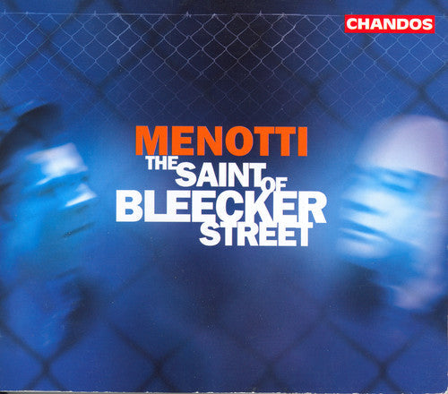 Menotti / Melinek / Richards / Steven / Hickox - Saint Of Bleecker Street - Music CD