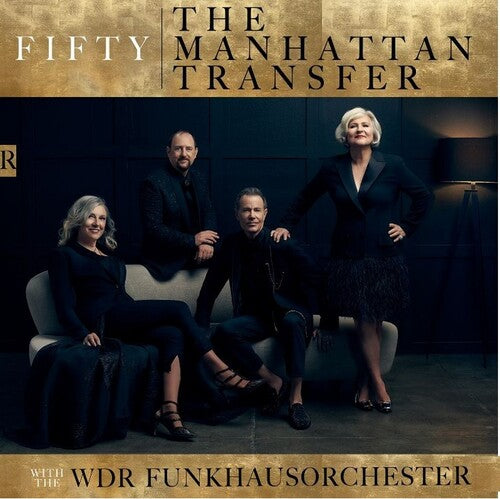 Manhattan Transfer / Wdr Funkhausorchester - Fifty - Music CD