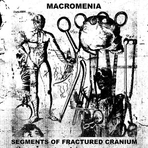 Macromenia - Segments Of Fractured Cranium - Music CD