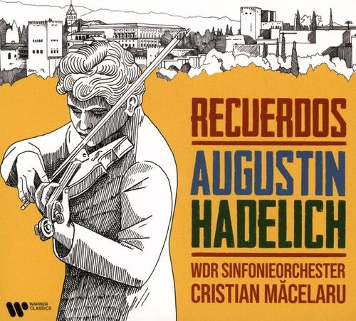 Hadelich,augustin - Recuerdos - Music CD