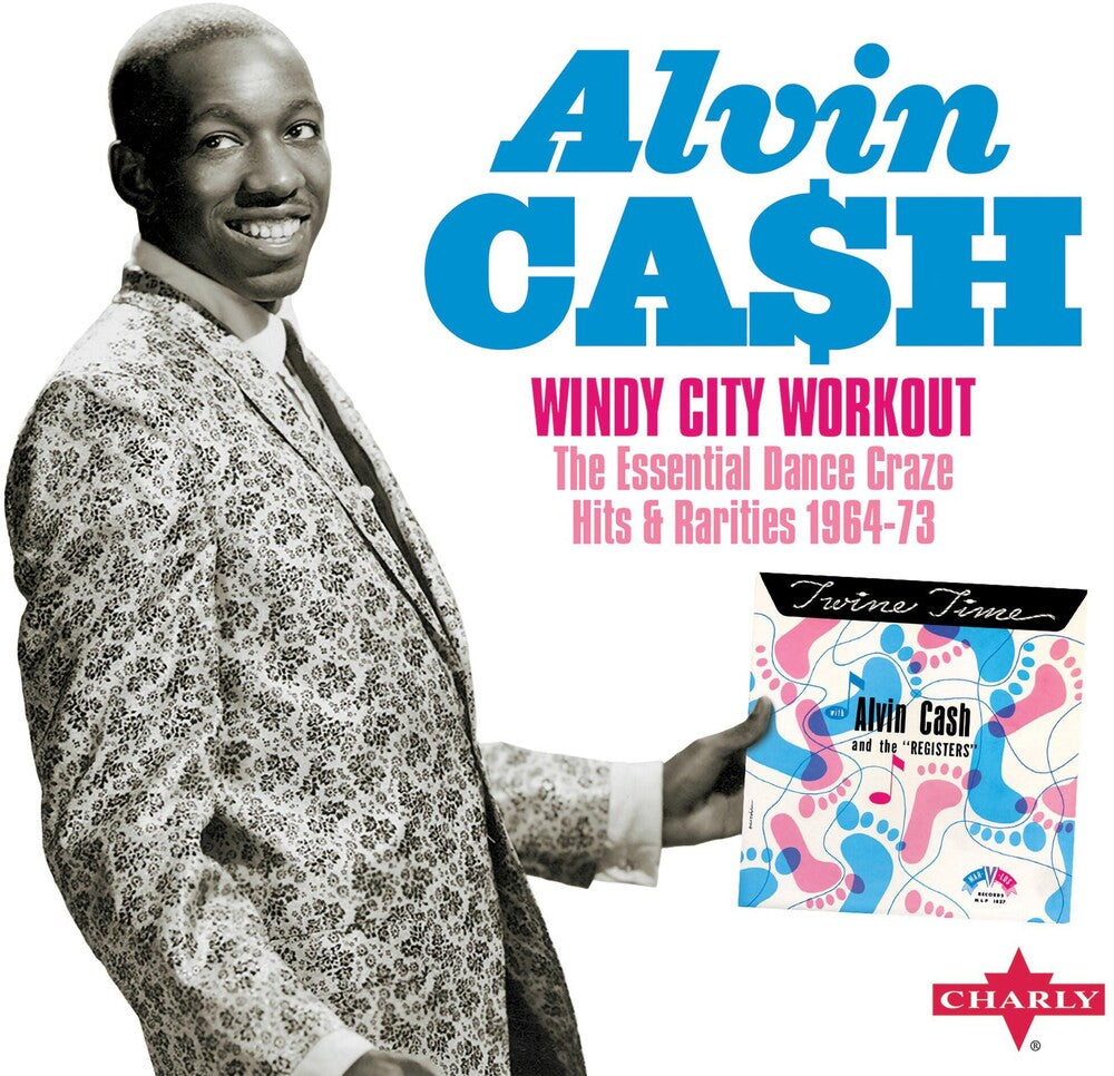 Alvin Cash - Windy City Workout The Essential Dance Craze Hits Music CD