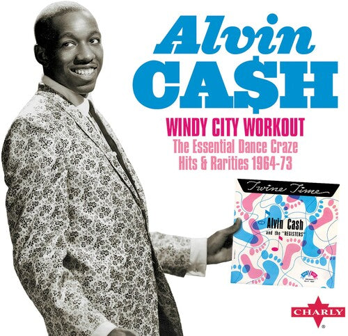 Cash,alvin - Windy City Workout The Essential Dance Craze Hits - Music CD