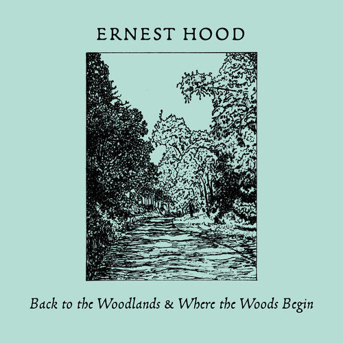 Hood,ernest - Back To The Woodlands / Where The Woods Begin - Music CD