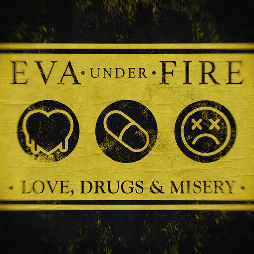 Eva Under Fire - Love Drugs & Misery - Music CD