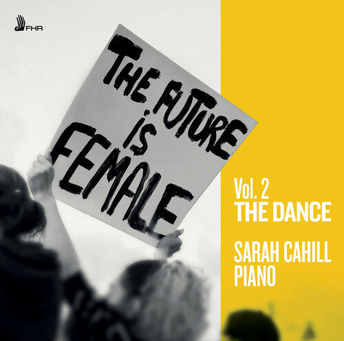 Dring / Guerre / Jolas / Cahill,sarah - Future Is Female 2 - The Dance - Music CD