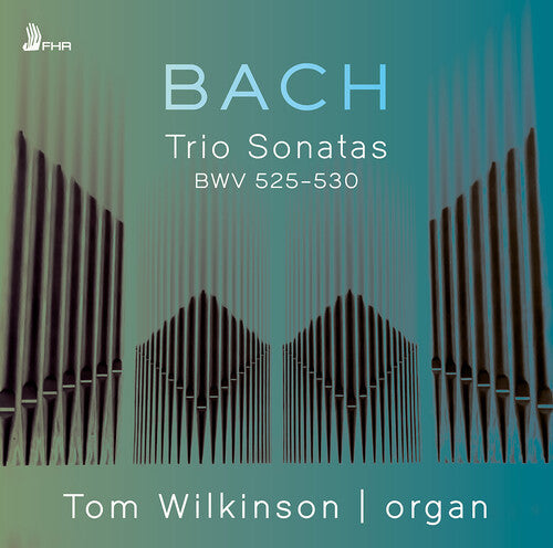Bach,j.s. / Wilkinson,tom - Trio Sonatas Bwv 525-530 - Music CD
