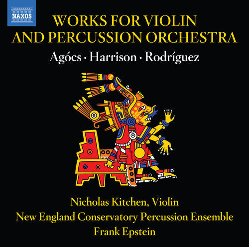 Agocs / Kitchen / New England Conservatory - Works For Violin & Percussion Orch - Music CD