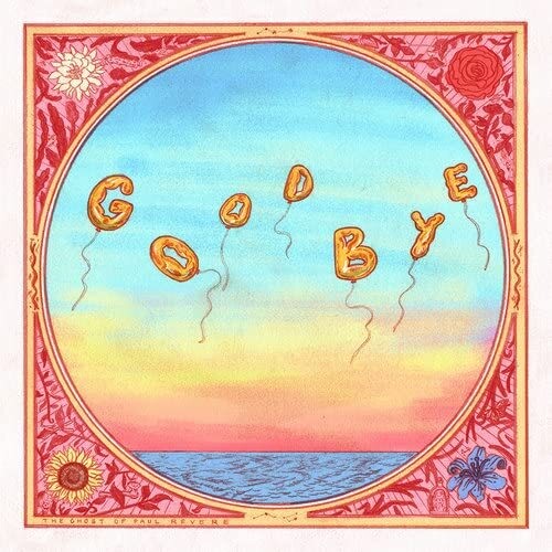 Ghost Of Paul Revere - Goodbye - Music CD