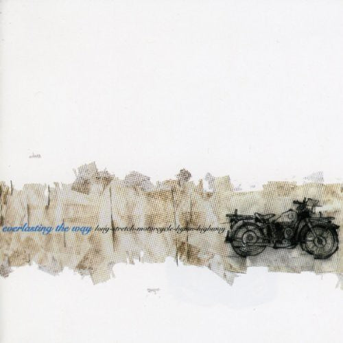 Everlasting The Way Long - Stretch-motorcycle-hymn-highway - Music CD