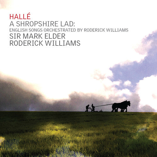 Williams / Halle - Shropshire Lad - English Songs Orchestrated - Music CD