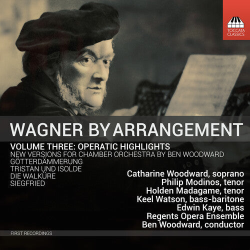 Wagner / Woodward / Modinos - Wagner By Arrangement Vol. 3 - Operatic Highlights - Music CD