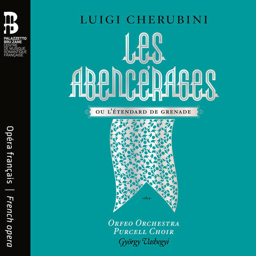 Cherubini / Orfeo Orchestra / Purcell Choir - Les Abencerages Ou L'etendard De Grenade - Music CD