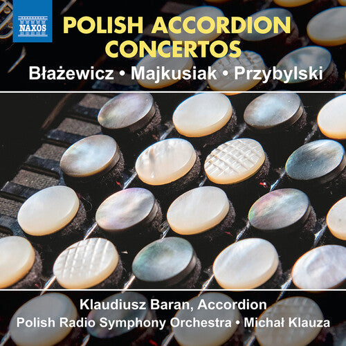 Blazewicz / Majkusiak / Przybylski - Polish Accordion Concertos - Music CD