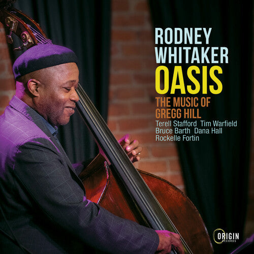 Whitaker,rodney - Oasis: Music Of Gregg Hill - Music CD