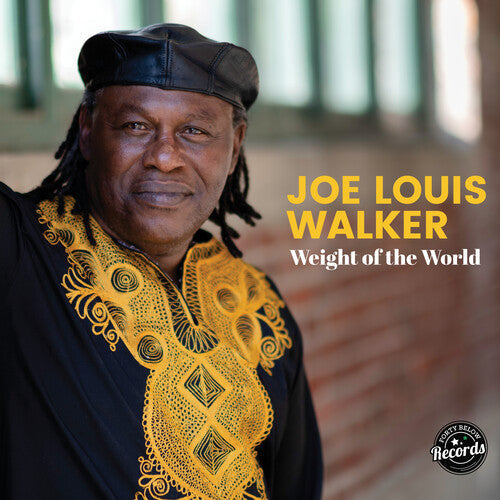 Walker,joe Louis - Weight Of The World - Music CD