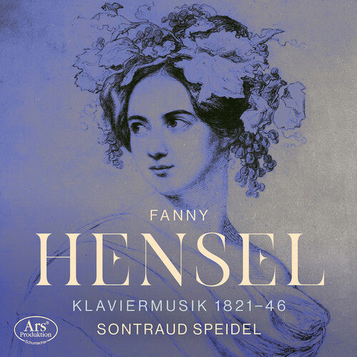 Hensel / Sontraud Speidel - Klaviermusic 1821 1846 - Music CD