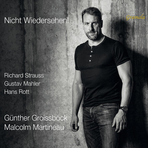 Rott / Strauss / Groissbock / Martineau - Nicht Wiedersehen - Music CD
