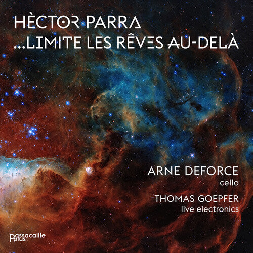 Parra / Deforce / Goepfer - Limite Les Reves Au-dela - Music CD