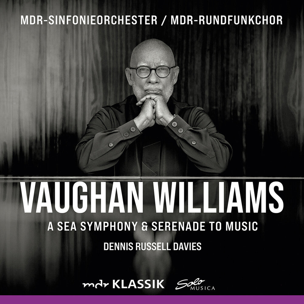 Vaughan Williams / Mdr-Sinfonieorchester - Sea Symphony & Serenade to Music Music CD