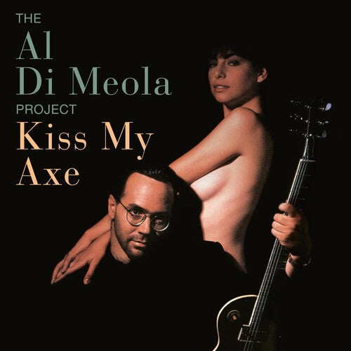 Di Meola,al - Kiss My Axe - Music CD