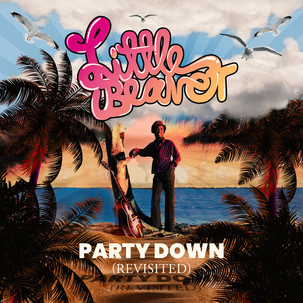 Little Beaver - Party Down (Revisited) (Mod) Music CD