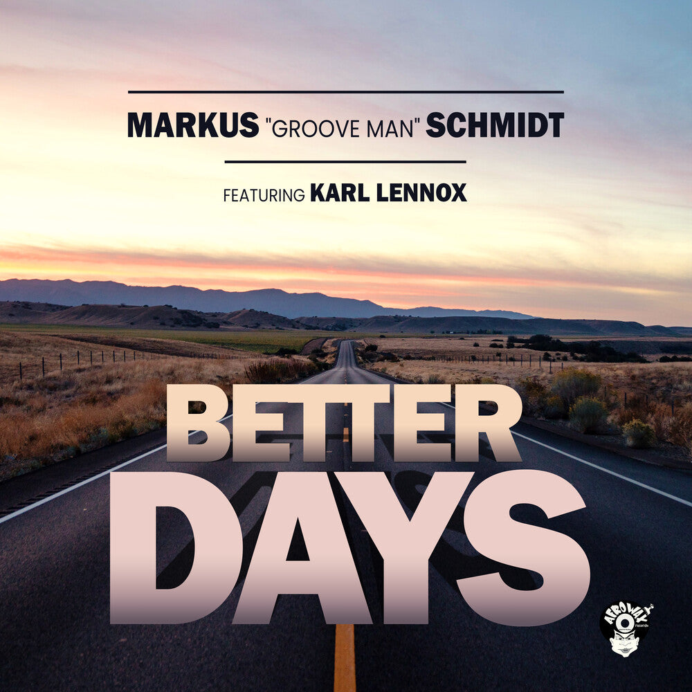 Markus Schmidt Groove Man Featuring Karl Lennox - Better Days (Mod) Music CD