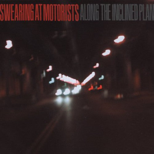 Swearing At Motorists - Along the Incline Plane Music CD