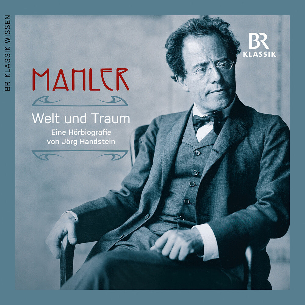 Mahler / Wachtveitl / Dumont - Welt Und Traum (World & Dream) Music CD