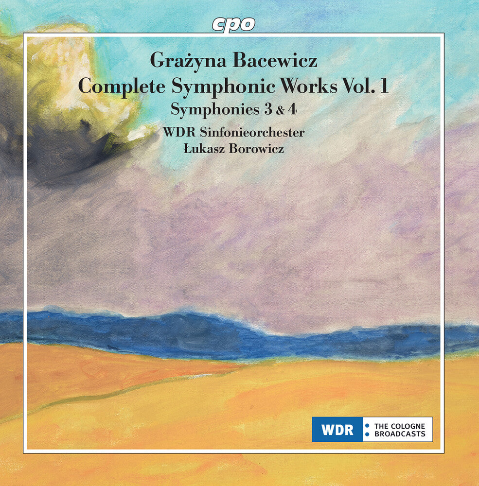 Bacewicz / Wdr Sinfonieorchester - Symphonies Nos. 3 & 4 Music CD
