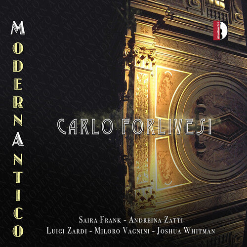 Banchieri / Saira / Zatti - Carlo Forlivesi - Modernantico - Music CD
