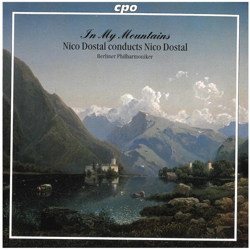 Dostal / Broddack / Berlin Philharmonic Orchestra - In My Mountains - Music CD