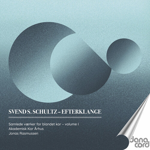 Schultz / Akademisk Kor Arhus - Choral Songs - Music CD