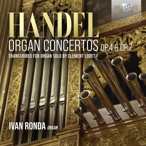 Handel / Ronda - Organ Concertos Op. 4 & Op. 7 Transcribed For - Music CD