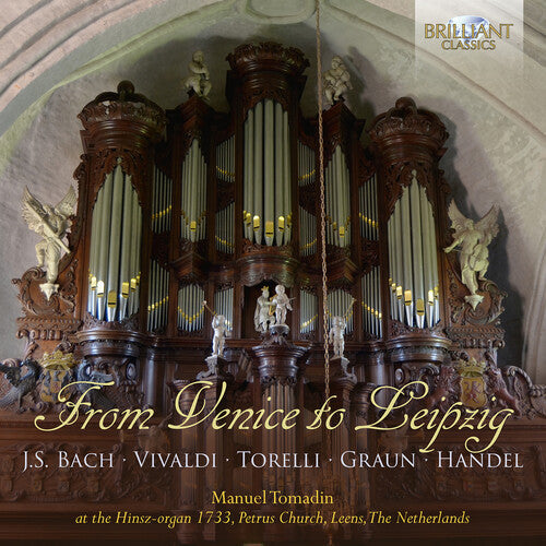Bach,j.s. / Graun / Handel - From Venice To Leipzig - Organ Music - Music CD