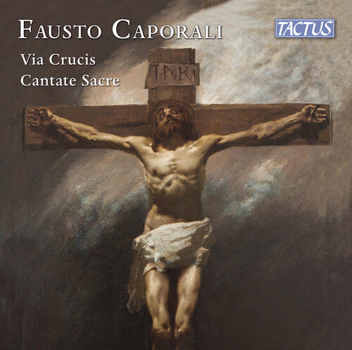 Caporali / Bandera / Malaga - Via Crucis Cantate Sacre - Music CD