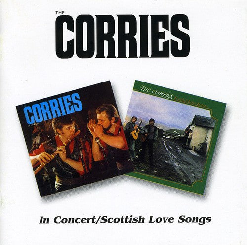 Corries - In Concert / Scottish Love Songs - Music CD