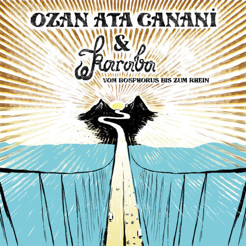 Ozan Ata Canani - Vom Bosphorus Bis Zum Rhein - Vinyl Record