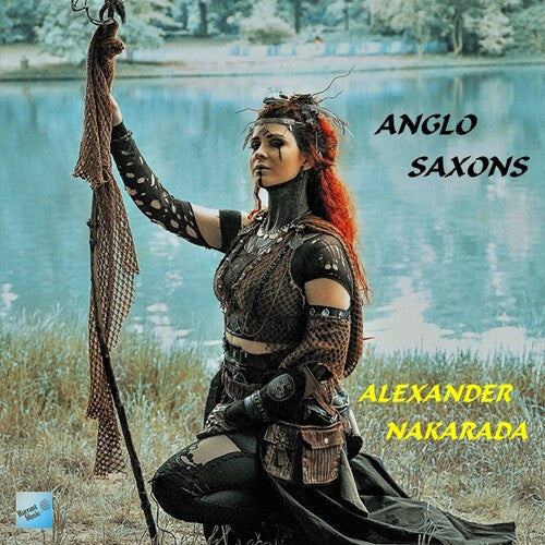 Nakarada,alexander - Anglo Saxons - O.s.t. - Music CD