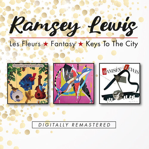 Lewis,ramsey - Les Fleurs / Fantasy / Keys To The City - Music CD