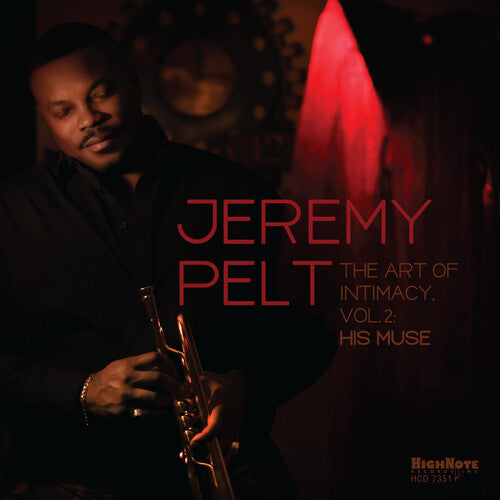 Pelt,jeremy - Art Of Intimacy Vol. 2: His Muse - Music CD
