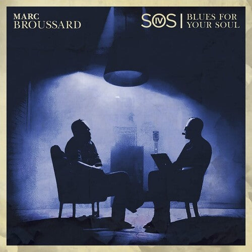 Broussard,marc - S.o.s. 4: Blues For Your Soul - Music CD
