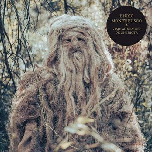 Montefusco,enric - Viaje Al Centro De Un Idiota - Music CD