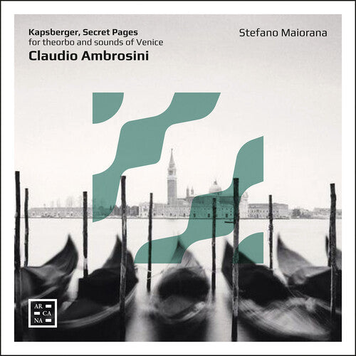 Ambrosini / Kapsberger / Maiorana - Secret Pages - Music CD