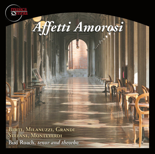 Berti / Milanuzzi / Grandi / Roach,bud - Affetti Amorosi - Music CD