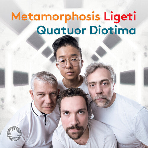 Ligeti / Quatuor Diotima - Metamorphosis Ligeti - Music CD