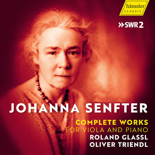 Senfter / Glassl / Triendl - Complete Works For Viola & Piano - Music CD