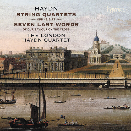 London Haydn Quartet - Haydn: Str Qrts Opp 42 77 & Seven Last Words - Music CD