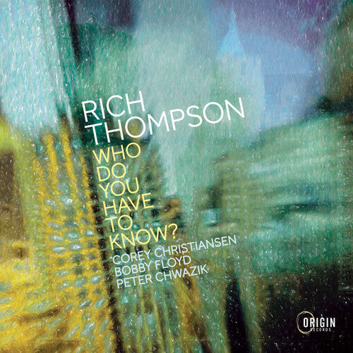Thompson,rich - Who Do You Have To Know - Music CD