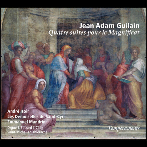 Guilain / Isoir / Mandrin - Quatre Suites Pour Le Magnific - Music CD