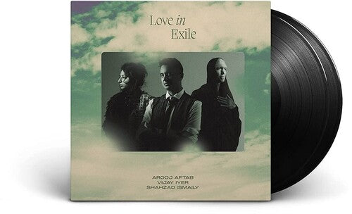 Aftab,arooj / Lyer,vijay / Ismaily,shahzad - Love In Exile - Vinyl Record